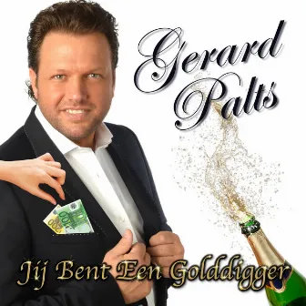 Jij Bent Een Golddigger by Gerard Palts