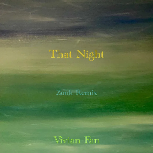 That Night (Zouk Remix)