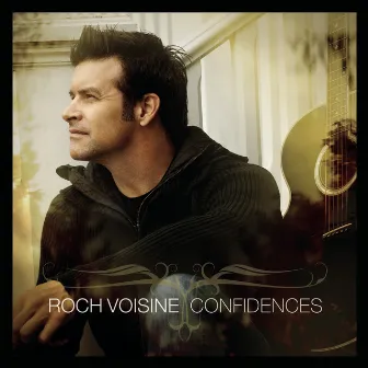 Confidences by Roch Voisine