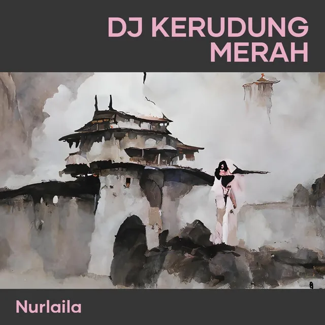 Dj Kerudung Merah