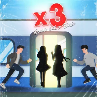 X3 by Blaster