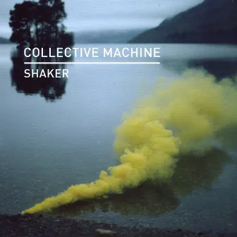 Shaker by Collective Machine