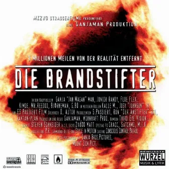 Die Brandstifter by Ganjaman