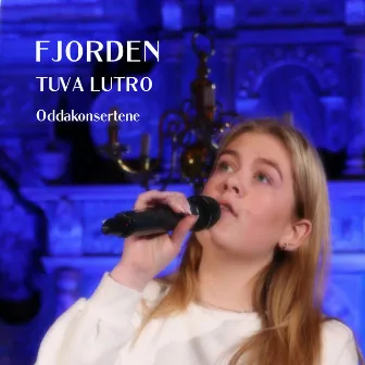 Fjorden (Live Version) by Oddakonsertene