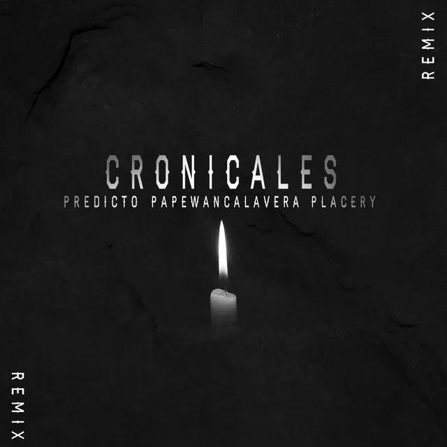 Cronicales (Remix)