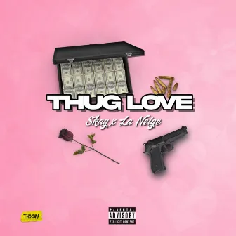 Thug Love by Skay