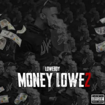 Money Lowe 2 by Loweb0y