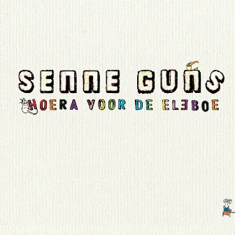 Hoera voor de Eleboe by Senne Guns