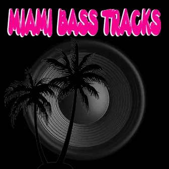 Planet X by Miami Bass Tracks