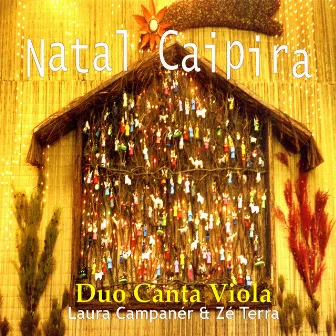 Natal Caipira - Duo Canta Viola by Zé Terra