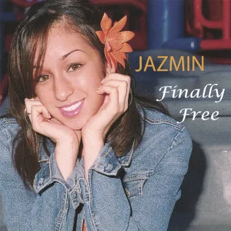 Finally Free by Jazmin