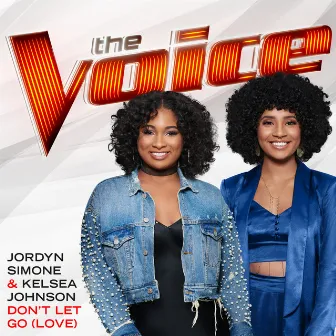 Don’t Let Go (Love) [The Voice Performance] by Jordyn Simone