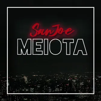 Meiota by San Joe