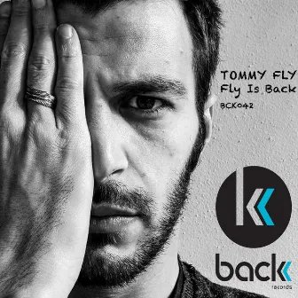 Fly Is Back by Tommy Fly