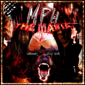 MPH The Mafia by SumoSavage