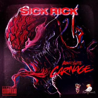 Absolute Carnage by Sick Rick