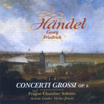 Händel: Concerti Grossi Op. 6 (No. 1 - 4) by Prague Chamber Soloists