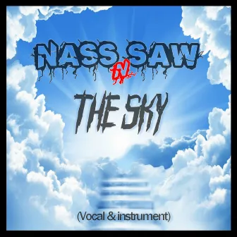 The Sky by NASS n SAW