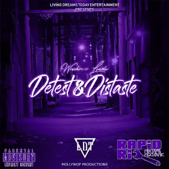 Detest & Distaste (Slowed & Chopped) by Rapid Ric