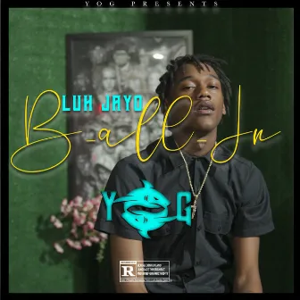 BALLIN by Luh Jayo