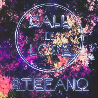 Call It Love by Stefano