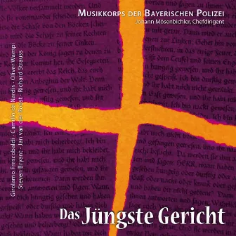 Das Jüngste Gericht by Polizeiorchester Bayern