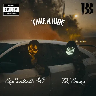 TAKE A RIDE(double track) by BigBankrollAVO