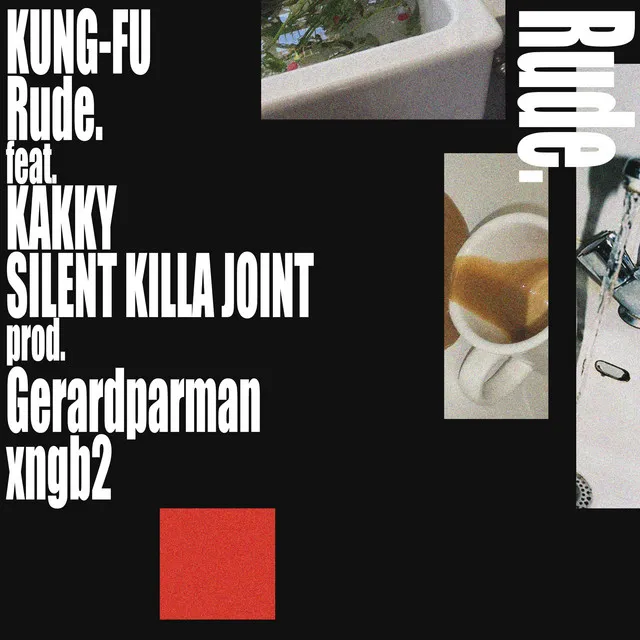 Rude. (feat. KAKKY & Silent Killa Joint)