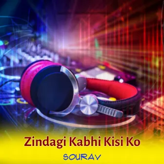 Zindagi Kabhi Kisi Ko by Unknown Artist