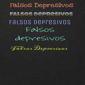 Falsos depresivos by The Young's Mexxas