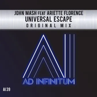 Universal Escape (feat. Ariette Florence) [Vocal Mix] by John Mash