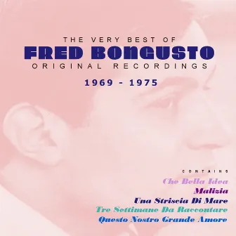 The Very Best of Fred Bongusto 1969 - 1975 by Unknown Artist