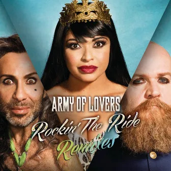 Rockin' The Ride Remixes by Army Of Lovers