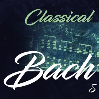 Classical Bach 5 by Karel Brazda