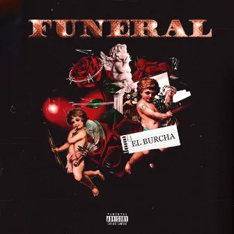 FUNERAL by El Burcha