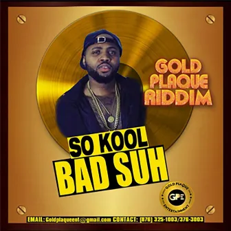 Bad Suh by So Kool