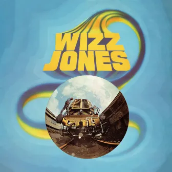 Wizz Jones (Remastered) by Wizz Jones