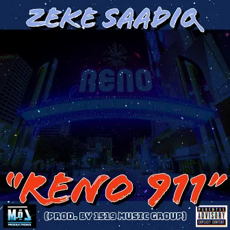 Reno 911 by Zeke Saadiq