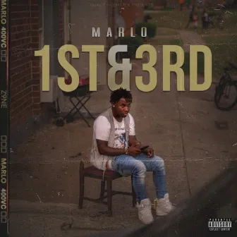 1st & 3rd by Marlo