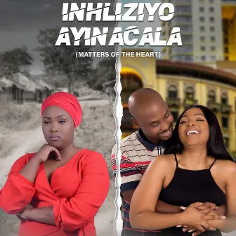 Inhliziyo Ayinacala Audio Book by Kwazi Nsele