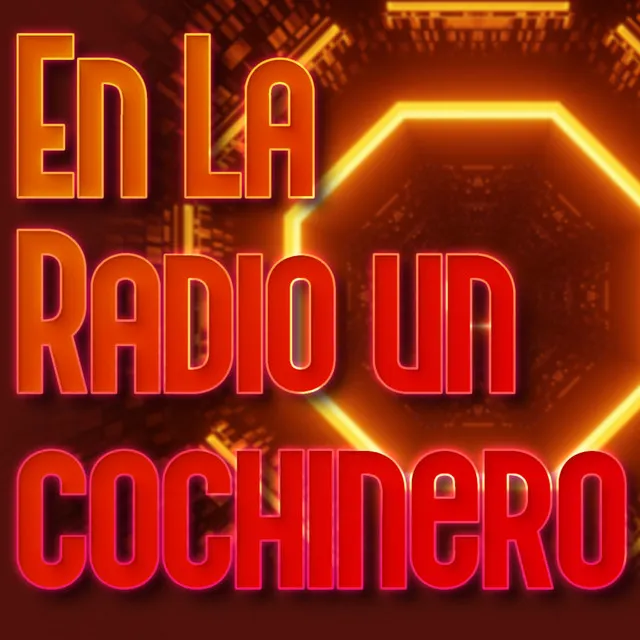 En la Radio un Cochinero