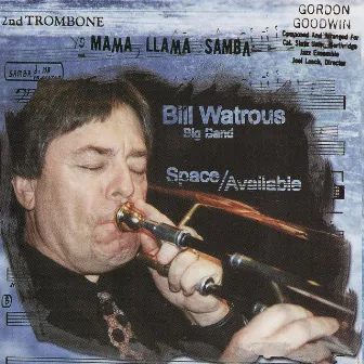 Space Available by Bill Watrous