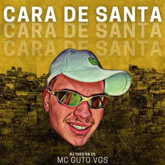 Cara de Santa by DJ Theo da ZS