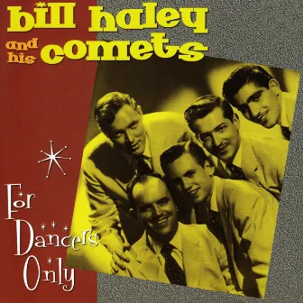 For Dancers Only by Bill Haley & His Comets