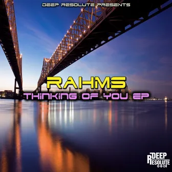 Thinking Of You EP by Rahms