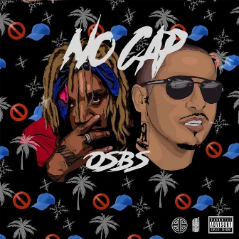 No Cap by OSBS