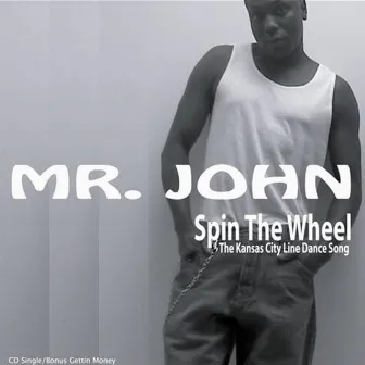 Spin the Wheel featuring a bonus track titled Gettin Money by Unknown Artist