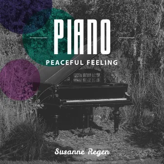 Piano Peaceful Feeling by Susanne Regen