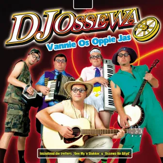 Vannie Os Oppie Jas by DJ Ossewa