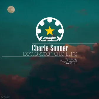 Déclaration À La Lune by Charle Sonner